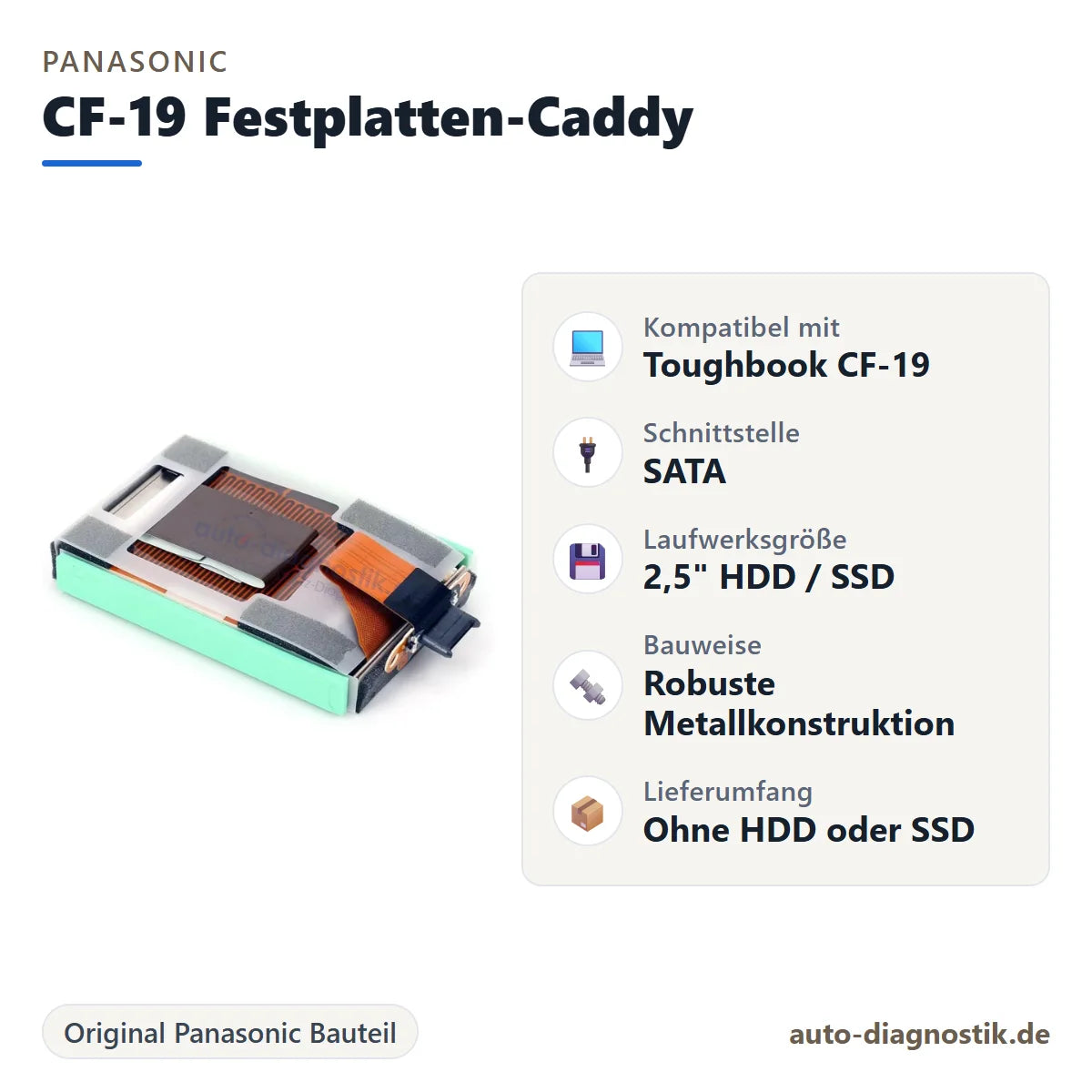 Panasonic Toughbook CF-19 Festplatten-Caddy mit SATA-Adapter mit Übersicht der wichtigsten Eigenschaften